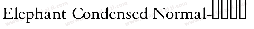 Elephant Condensed Normal字体转换